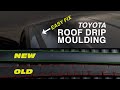 Toyota Tundra - Roof Drip Moulding Replacement