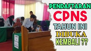 KABAR GEMBIRA..!!! PENDAFTARAN CPNS TAHUN INI BAKAL DIBUKA KEMBALI..!!! - SEPUTAR CPNS