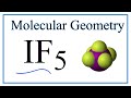 IF5 Molecular Geometry and Bonding