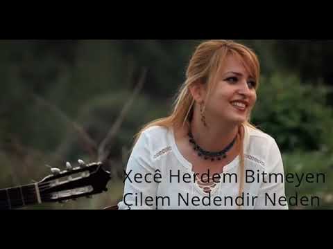 Xece herdem bitmeyen çilem