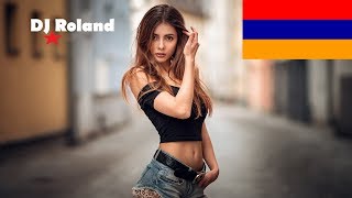 ARMENIAN mix 2017 ❤️DJ Roland❤️
