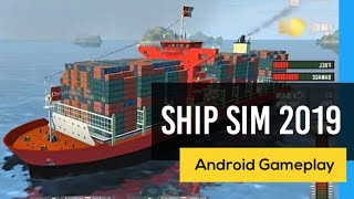 Ship Sim 2019 - Android Gameplay Video screenshot 5