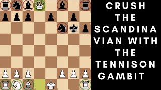 Crush The Scandinavian Defence With The Tennison Gambit Dk Chess
