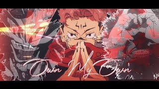 SUKUNA VS MAHORAGA🔥「AMV」- Jujutsu No Kaisen | On My Own