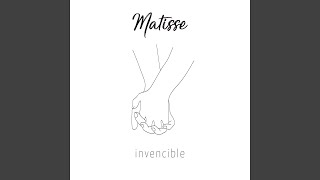 Video thumbnail of "Matisse - Invencible"