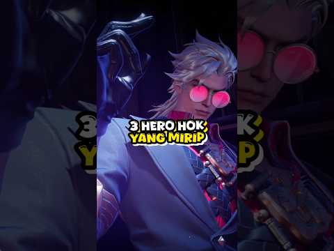3 HERO HOK YANG MIRIP HERO DI MOBILE LEGENDS #mobilelegends  #MLBBS41 #MLBBHirara #MLBBCreator