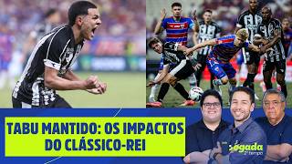 TABU MANTIDO: OS IMPACTOS DO CLÁSSICO-REI PARA FORTALEZA E CEARÁ | JOGADA 2º TEMPO | 14/09/26