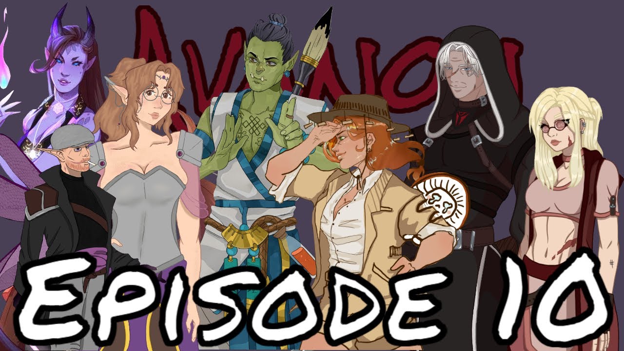 Avanon's Dragon Tails: Episode 10
