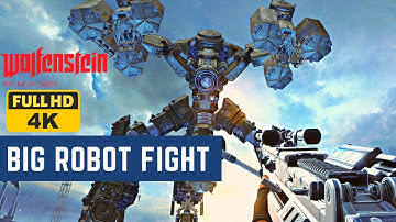 Wolfenstein The New Order Boss Fight - Wolfenstein The New Order Big Robot Fight (4K 60FPS)