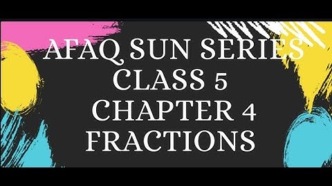 Afaq Sun Series Maths Class 5th|Ch 4 Fractions Ex 4.1||Q1 Complete solution|| How to add Fractions