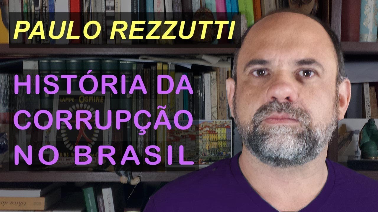 A História da corrupção no Brasil