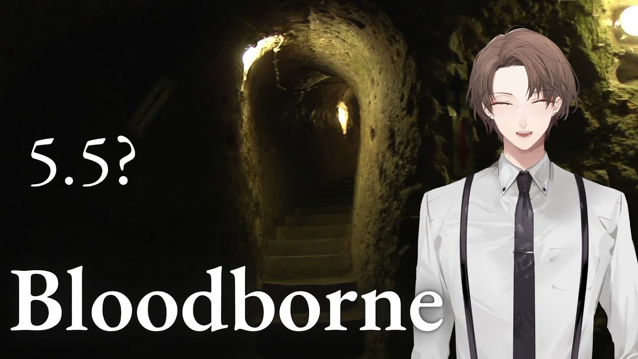 【Bloodborne】　血　液　稼　ぎ　＆　地　底　人　回　【にじさんじ/加賀美ハヤト】