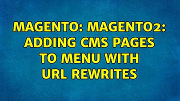 Magento: Magento2: Adding CMS Pages to menu with URL Rewrites