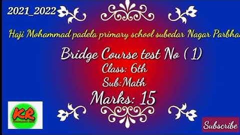 Math Bridge course test No( 1 ) Class:6th