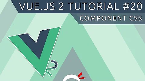 Vue JS 2 Tutorial #20 - Component CSS (scoped)