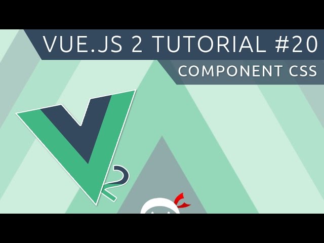 Vue JS 2 Tutorial #20 - Component CSS (scoped)