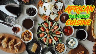 A Taste of Africa Most Delicious Cuisine