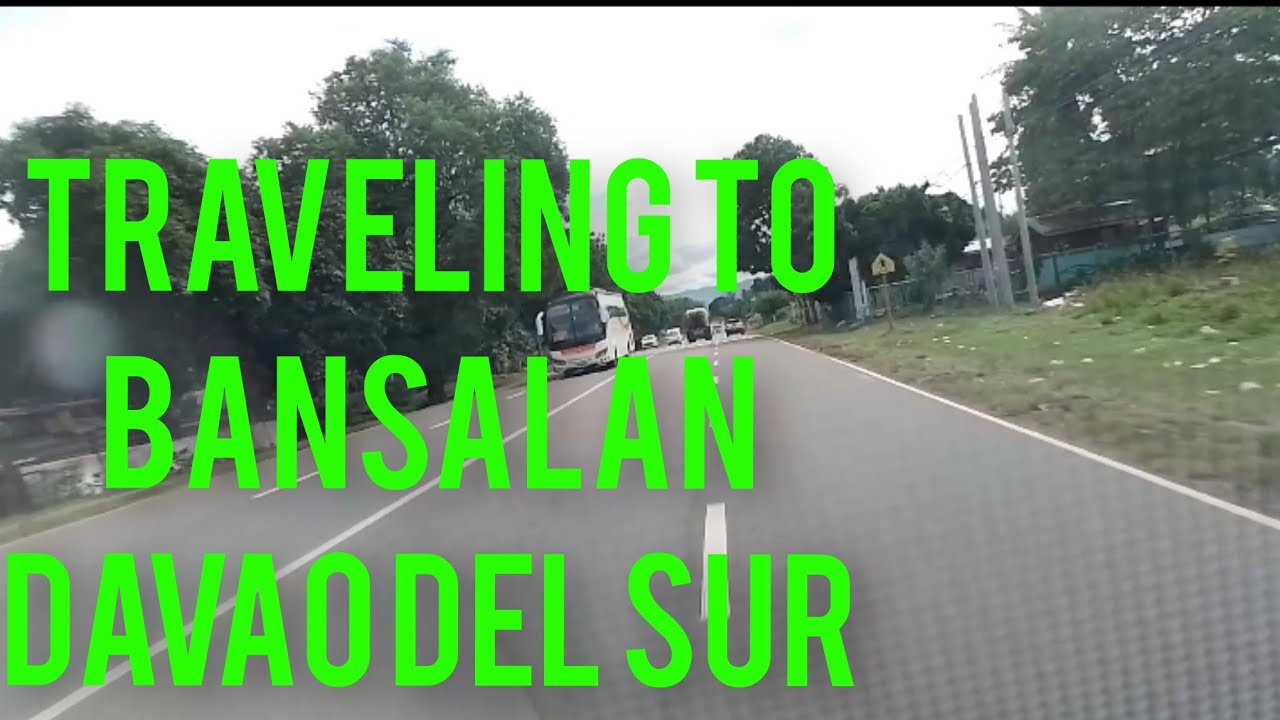 Bansalan traveling to BANSALAN, DAVAO DEL SUR/BTWV - YouTube