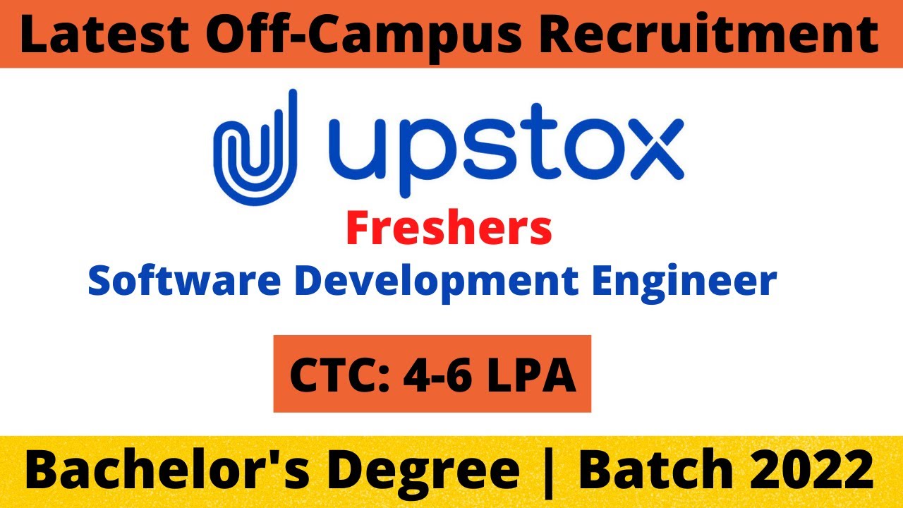 Upstox | Upstox off-Campus Drive 2022 | Any Graduates | Batch 2022