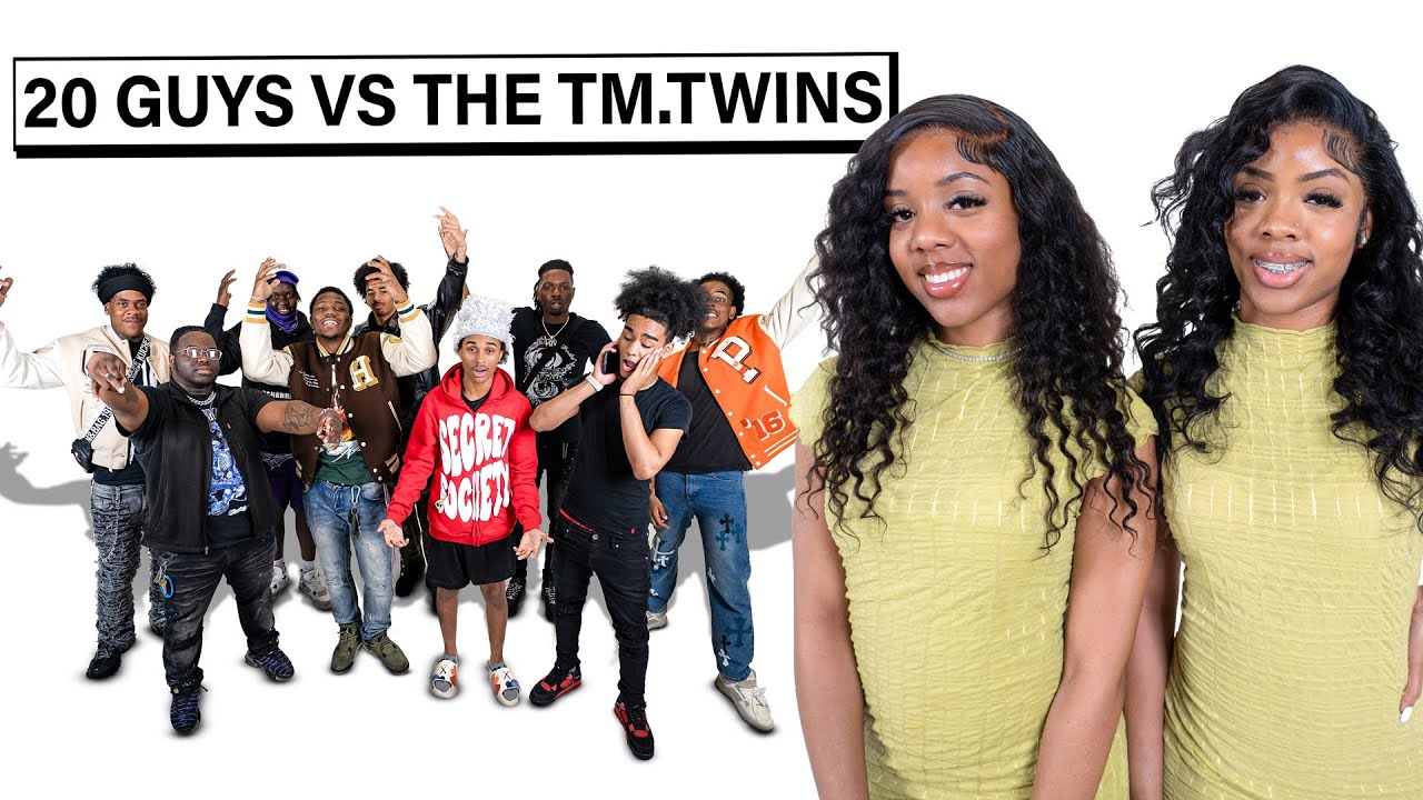 20 GUYS VS 2 INFLUENCERS: T.M TWINS