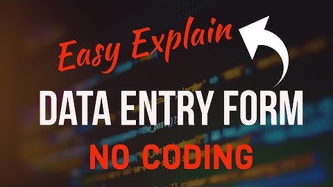 Make Data Entry Forms in Excel Without VB Coding- Simple and Easy