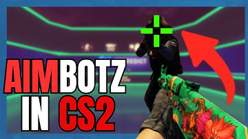 How To Play Aim Botz in CS2 - (Simple Guide)