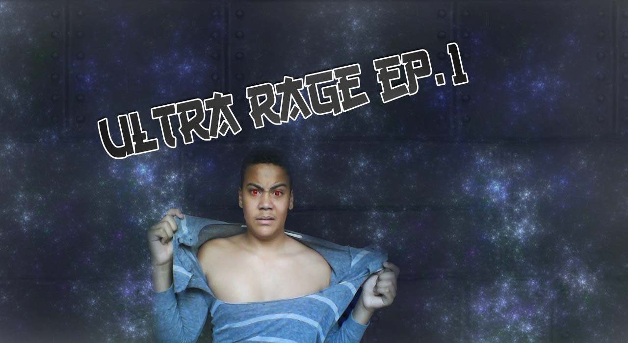 Ultra Rage ep.1 (Ripped Shirt) - YouTube