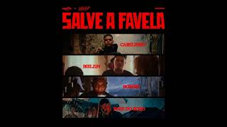 MC Poze do Rodo - Salve A Favela (Feat. Bielzin, Borges & MC Cabelinho)