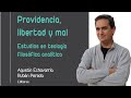 Nuevo libro: Providencia, libertad y mal. Estudios en teología filosófica analítica