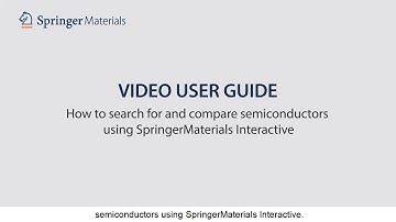 SpringerMaterials: How to search for and compare semiconductors using SpringerMaterials Interactive