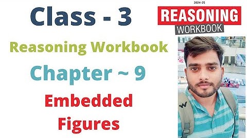 Class- 3 | Reasoning Olympiad Workbook |Chapter - 9 | Embedded Figures | By - Sudhir Sir