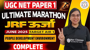 NTA UGC NET Paper 1 | Ultimate Marathon | JRF ऊर्जा 2025 | People Development Environment | Navdeep