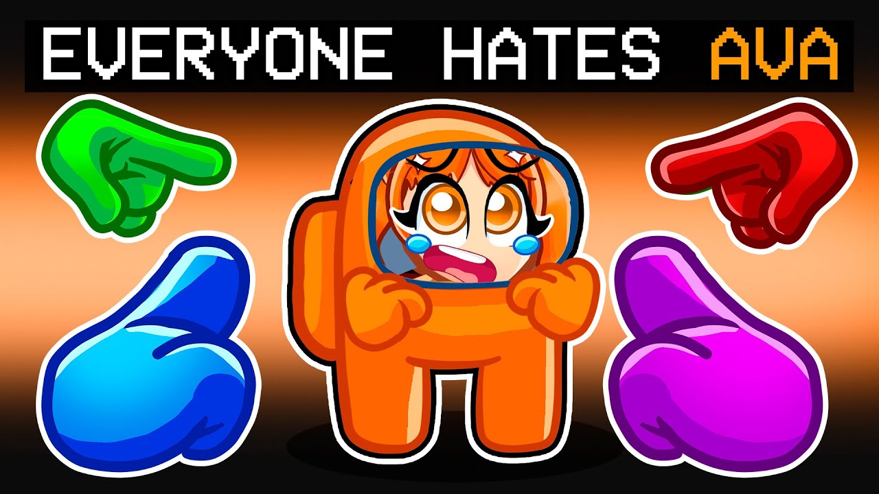 Everyone Hates Ava In Among Us With MY CRAZY FAN GIRLS...