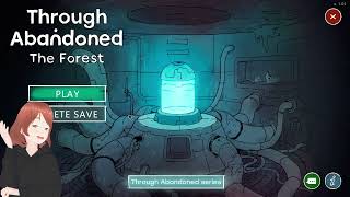 Through Abandoned 2: The Forest | PART 1
