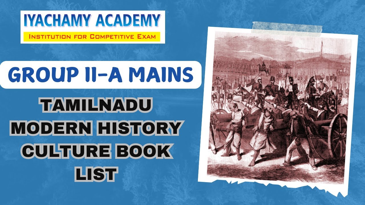 group-2-a-mains-modern-history-of-tamil-nadu-tamil-society-culture