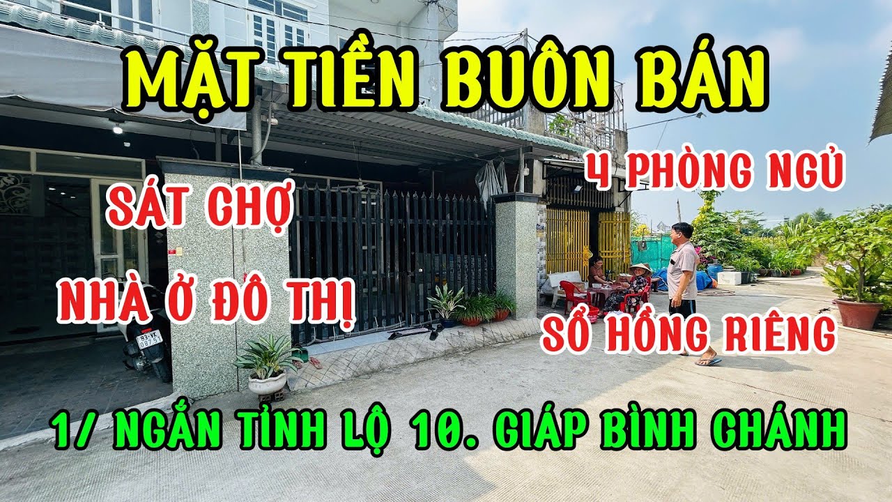 NHÀ mặt tiền sát chợ buôn bán làm giàu .shr 4 phòng, có 800 bán ngay. 1/tỉnh lộ 10 thông bình Chánh