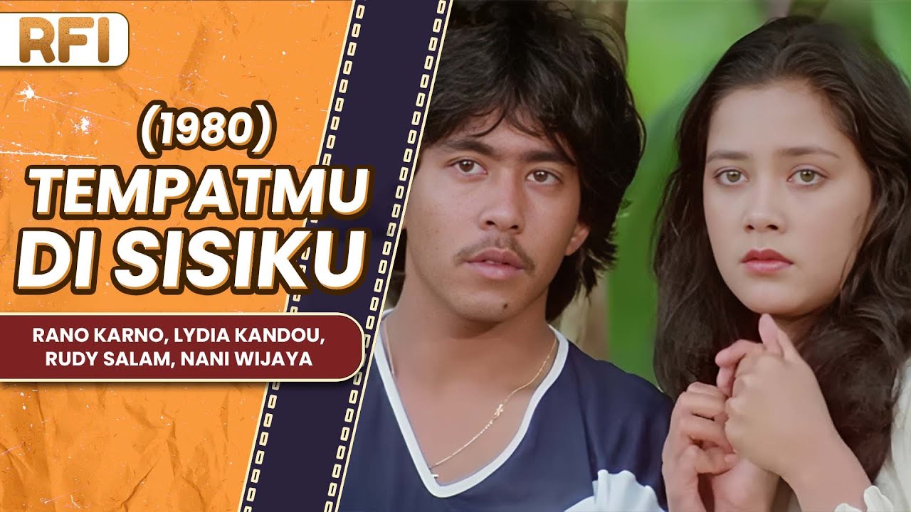 TEMPATMU DI SISIKU 1980 FULL MOVIE HD