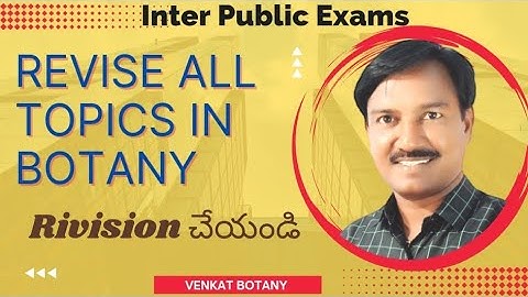 Botany Preparation | Inter Public Exams | Revise all topics in Botany