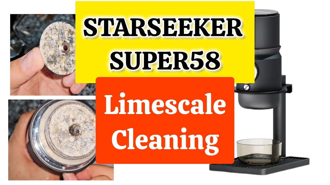 STARSEEKER SUPER 58 Limescale Cleaning - YouTube