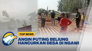Puting Beliung Terjang 3 Kecamatan di Ngawi - [Top News]