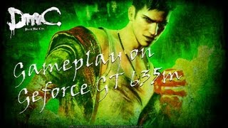 DmC: DEVIL MAY CRY - Gameplay on GeForce GT 635M