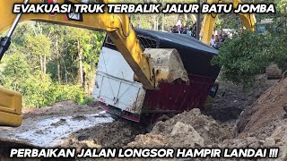 Evakuasi Truk Terbalik Di Jalur Batu Jomba !!! Perbaikan Jalan Longsor Hampir Landai 