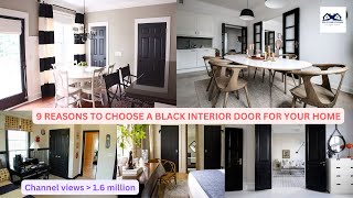 9 Reasons to choose a Black Interior door for your Home | 9 Reasons to love Black Interior Doors Now