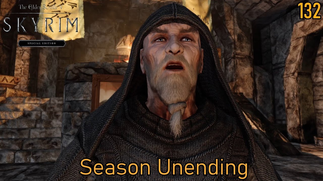 Skyrim SE [Vigilant Of Stendarr] Season Unending - Main Quest Ep.132 ...
