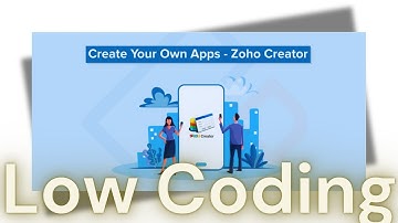 Low-Code App Building Made Easy with Zoho Creator Mobile!