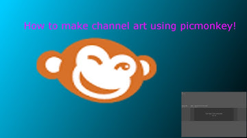 How to make Youtube channel art using Picmonkey