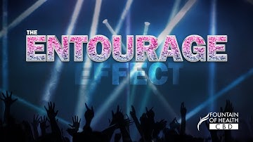 Entourage Effect - Fountain of Health CBD