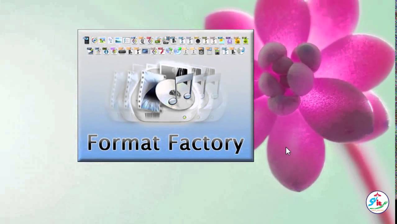 Hướng dẫn sử dụng phần mềm Format Factory (tải,cài đặt,sử dụng) mới nhất