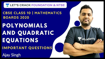 Polynomials and Quadratic Equations | Important Questions | Class 10 | Mathematics | Boards 2020