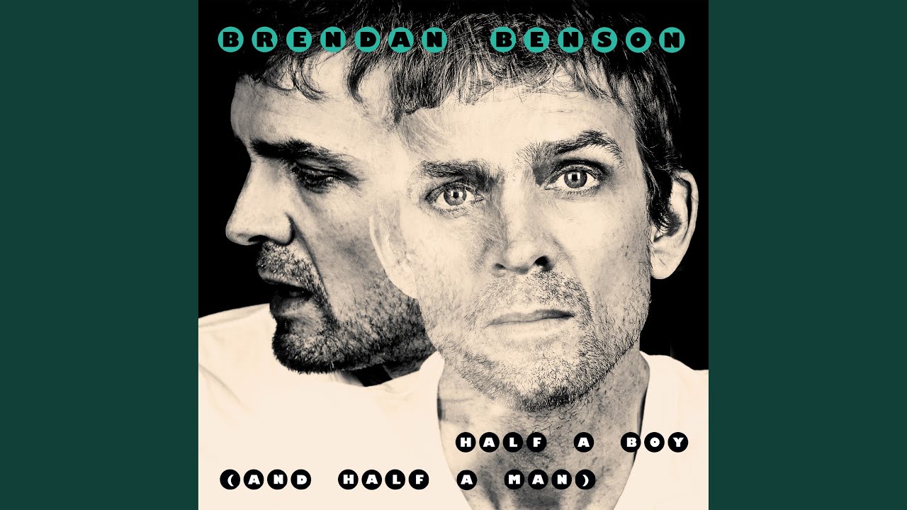 Half a Boy (And Half a Man) YouTube